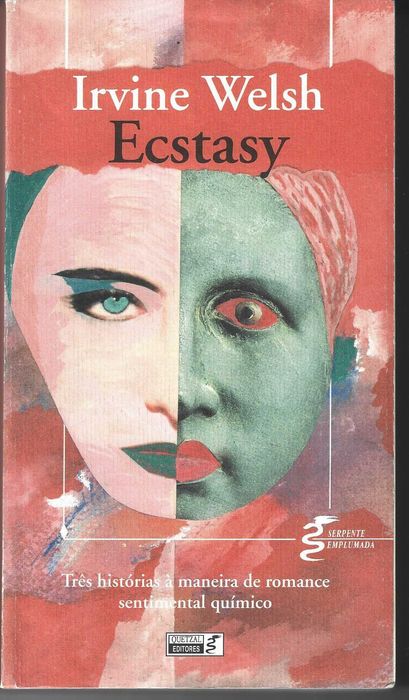 Ecstasy, de Irvine Welsh