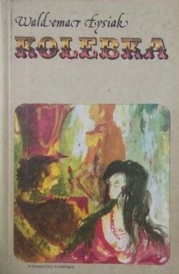 Kolebka Łysiak Waldemar