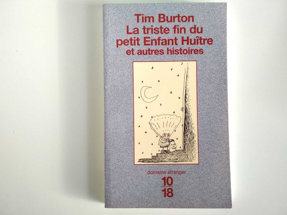 Tim Burton - The Melancholy Death of Oyster Boy (porte incluído)