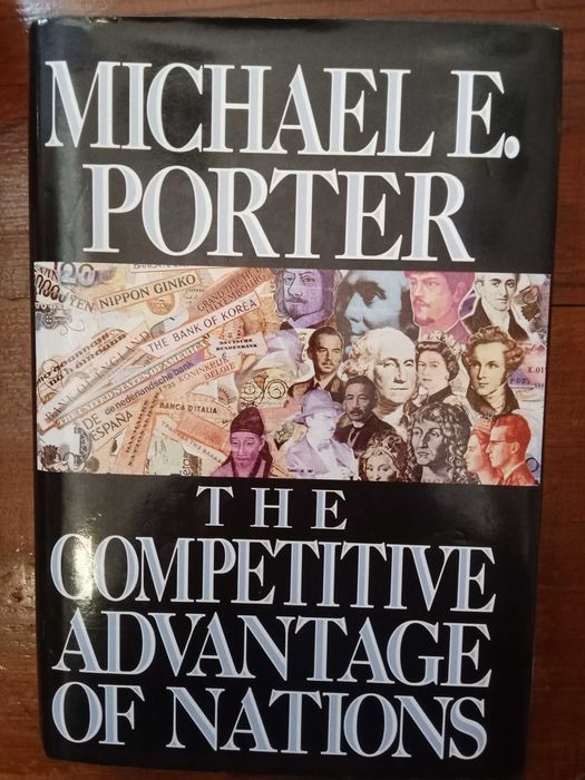 Michael E. Porter - The competitive advantage of nations
