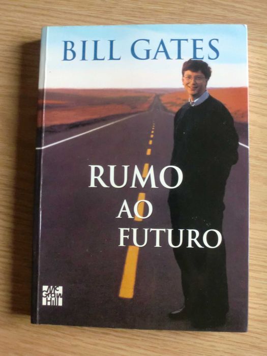 Rumo ao Futuro
de Bill Gates e outros