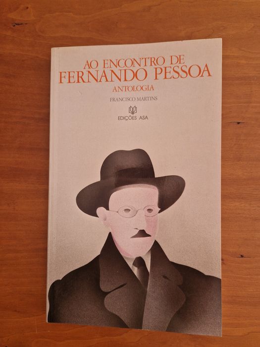 "Ao Encontro de Fernando Pessoa, Antologia", Francisco Martins