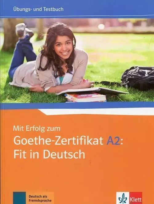 Mit Erfolg Zum. Goethe-Zertifikat A2: Fit In Deutsch
