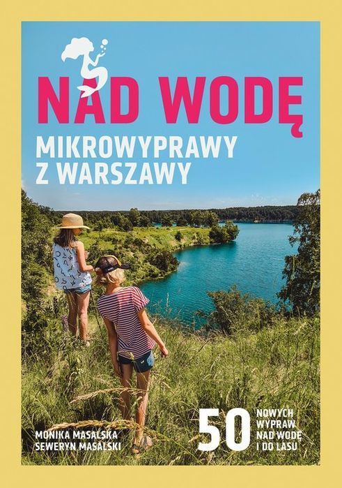 Nad Wodę Masalska Monika, Masalski Seweryn