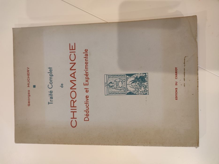Traité complet de chiromancie déductive et expérimentale