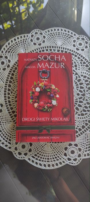 Drogi Święty Mikołaju Natasza Socha Magda Mazur