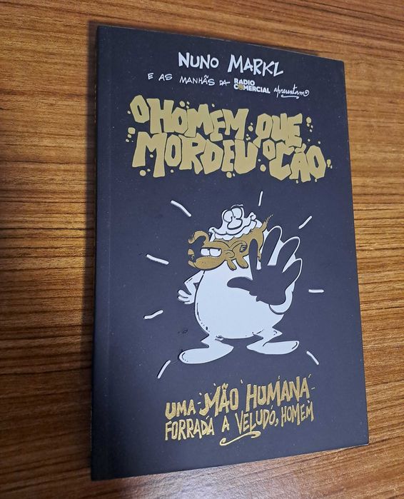 Nuno Markl - O homem que mordeu o cão