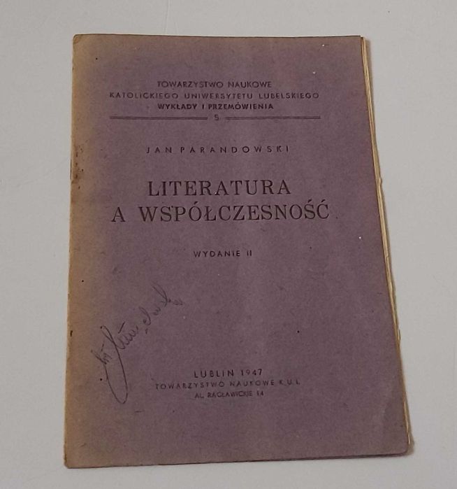 Jan Parandowski Literatura a współczesność 1947 UNIKAT