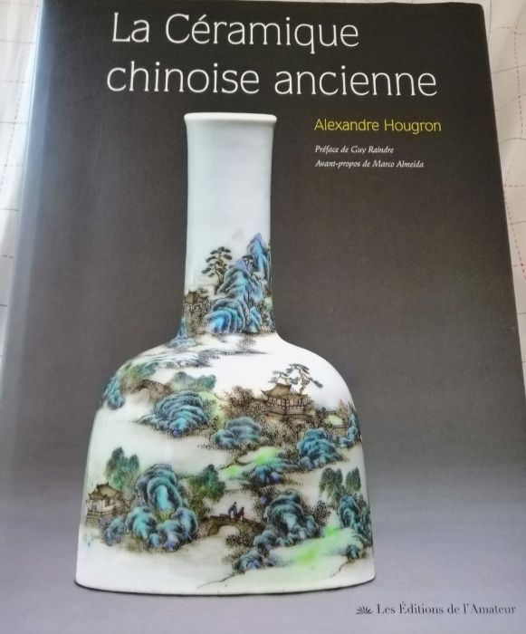 "La Ceramique chinoise ancienne"