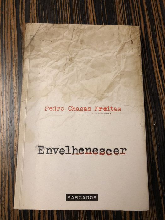 Livro “Envelhenescer” de Pedro Chagas Freitas