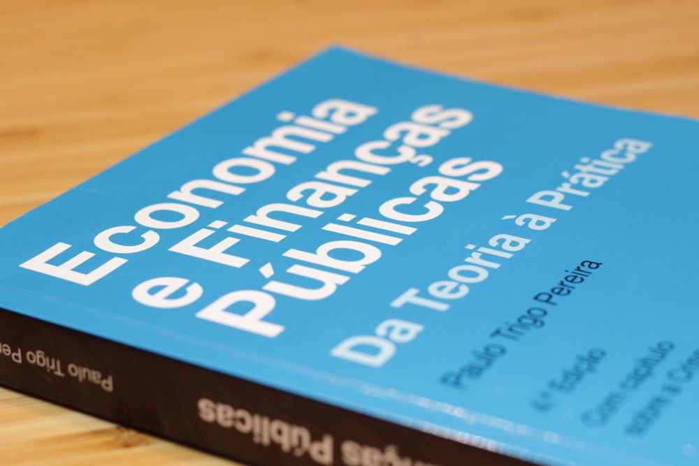 Economia e Finanças Públicas: Da Teoria a Prática (livro em português)