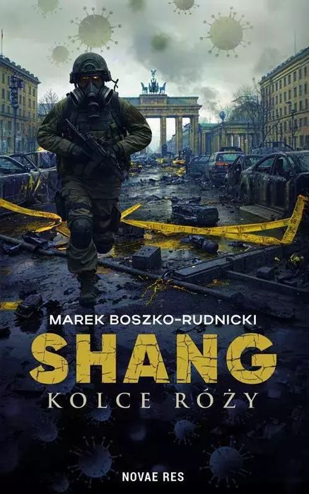 Shang. Kolce róży. Novae Res