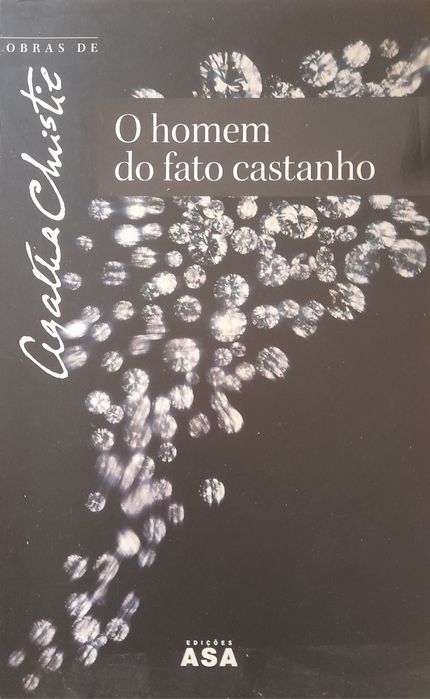 O Homem do Fato Castanho - Ágata Christie 
Obras de Agatha C