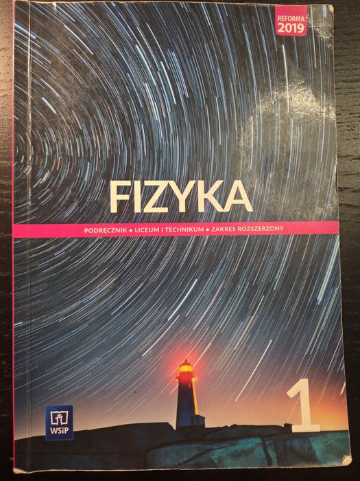 Fizyka 1 zakres rozszerzony, wyd. WSiP