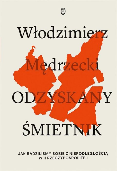 Odzyskany śmietnik Literackie Włodzimierz Mędrzecki Rok wydania: