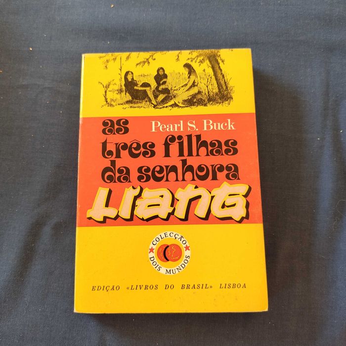 Pearl S. Buck - As três filhas da senhora Liang