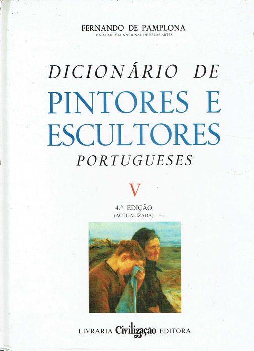 15802
Dicionário Pintores e Escultores Portugueses 
Fernando Pamplona
