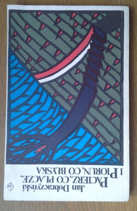 Pacierz co płacze i piorun co błyska - Jan Dobraczyński