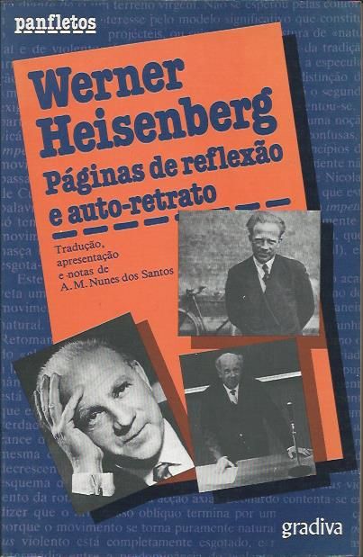 Páginas de reflexão e auto-retrato_Werner Heisenberg_Gradiva