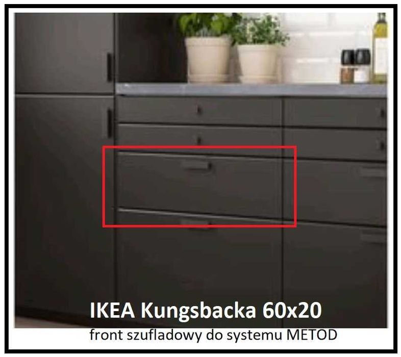 IKEA Kungsbacka - front szufladowy 60x20 - do IKEA Metod - i inne rozm