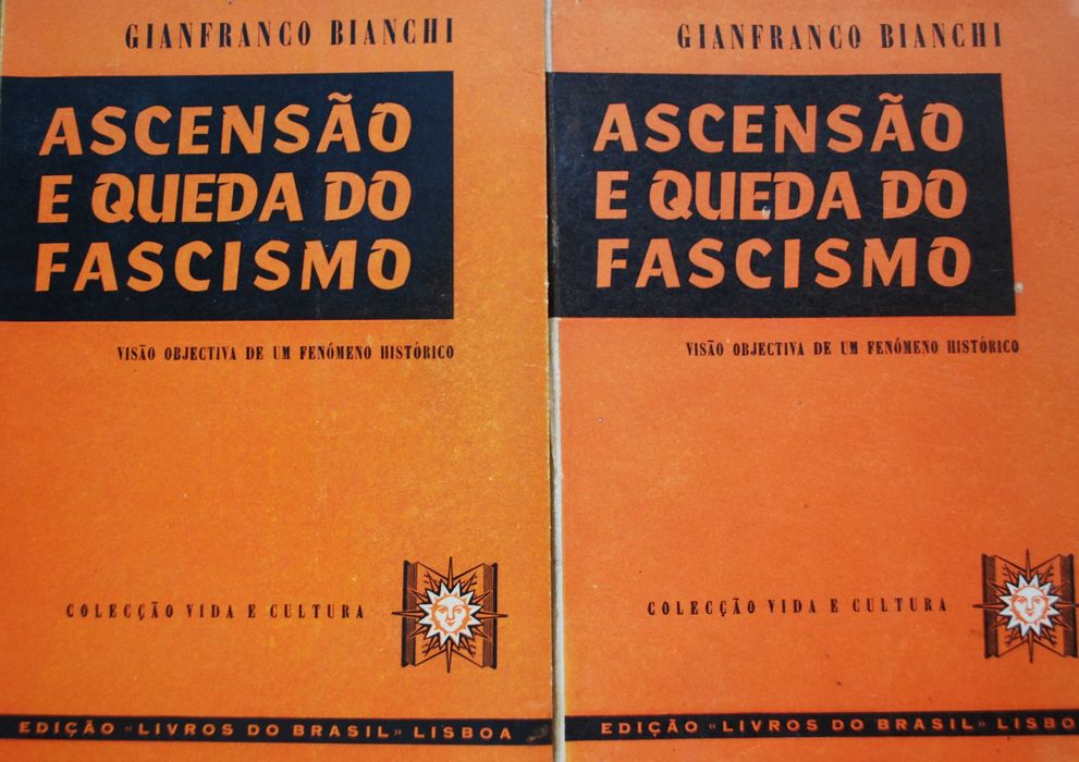 Ascensão e Queda do Fascismo (I e II Volumes Completo) - 1º Edição