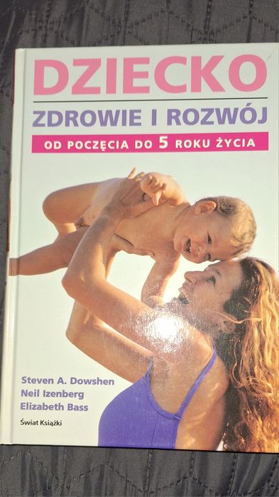 Książka Dziecko zdrowie i rozwój