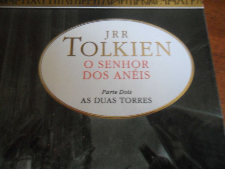 "O SENHOR DOS ANÉIS" - II As Duas Torres de J. R. R. Tolkien - 10ª Edição de 2002