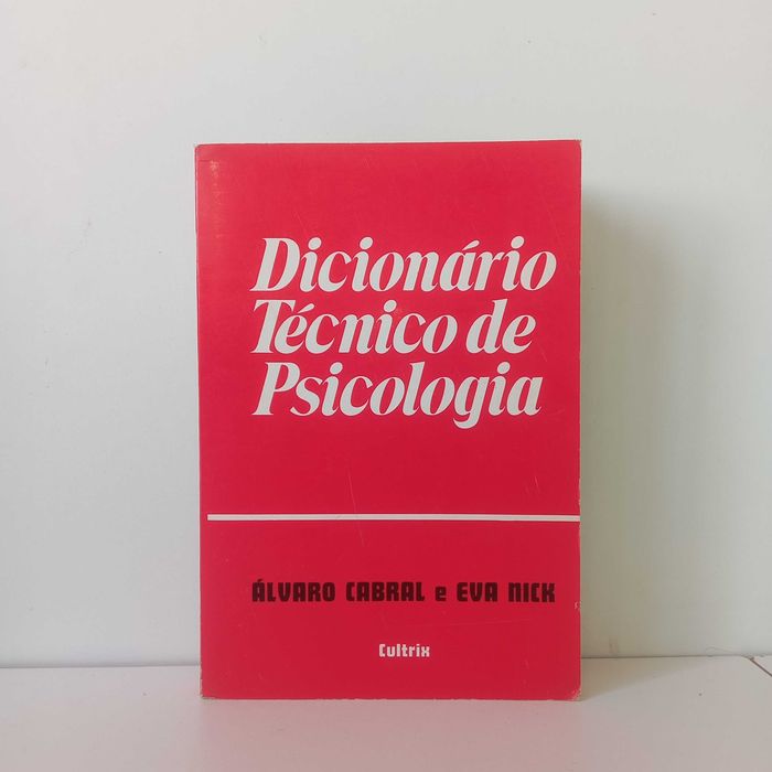 Dicionário Técnico De Psicologia - Álvaro Cabral, Eva Nick