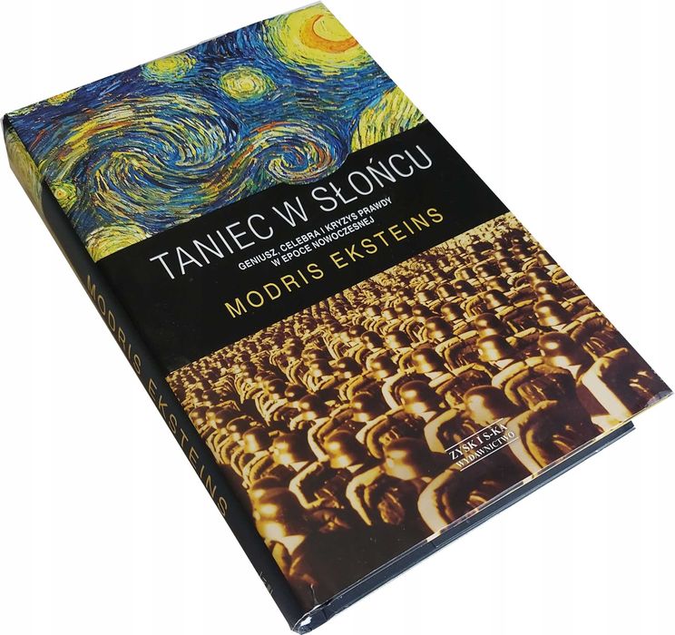 TANIEC W SŁOŃCU Vincent van Gogh - Modris Eksteins