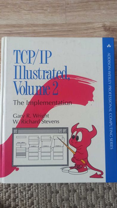 TCP/IP Illustrated, Volume 2: The Implementation