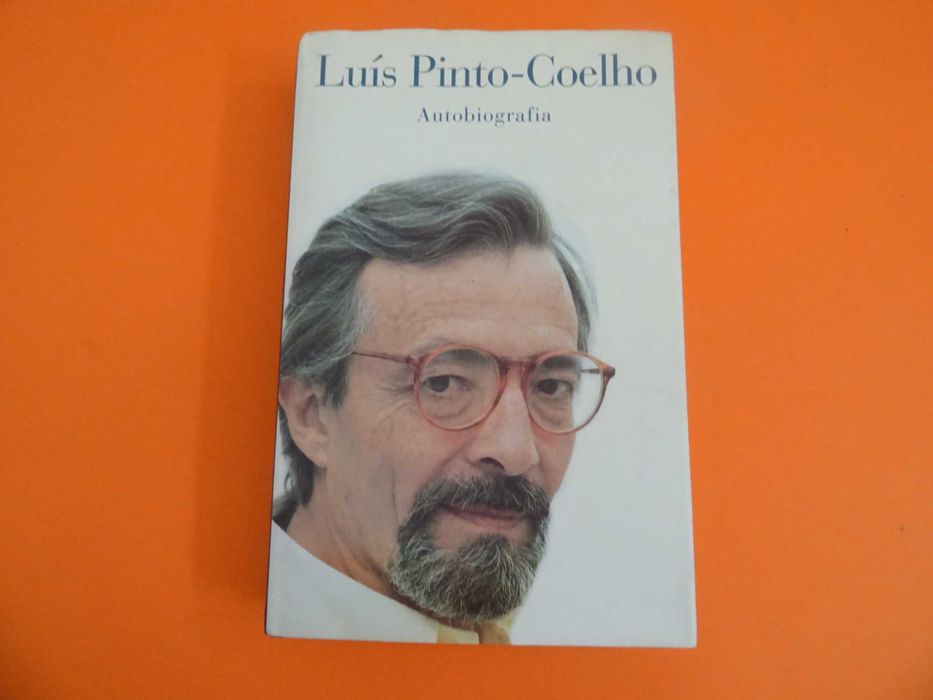 Autobiografia - Luís Pinto-Coelho 1a edição