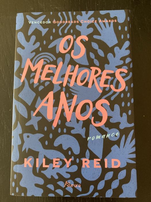 Os Melhores Anos - Kiley Reid