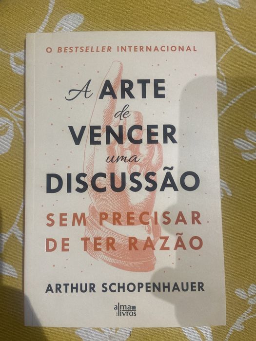 LIVRO A ARTE DE VENCER UMA DISCUSSAO SEM PRECISAR DE TER RAZAO