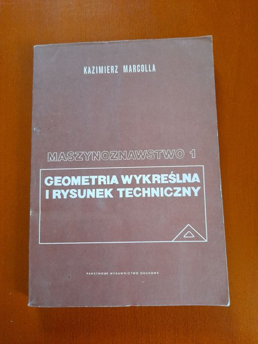 Geometria wykreślna i rysunek techniczny K.Marcolla