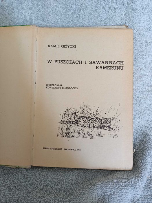 W puszczach i sawannach Kamerunu - Giżycki