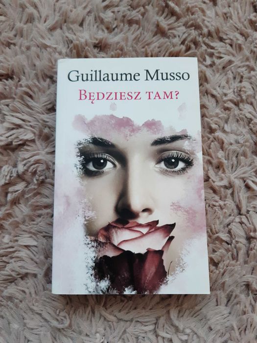 Będziesz tam? - Guillaume Musso