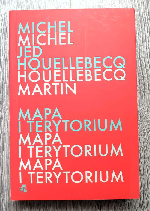 Mapa i terytorium Houellebecq Michel