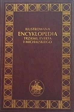 Ilustrowana Encyklopedia Trzaski, Everta I Michalskiego