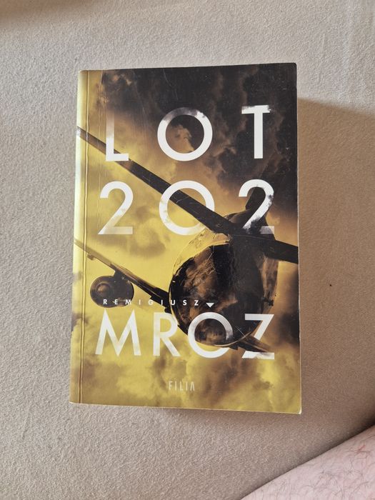 Książka Remigiusz Mróz lot 202