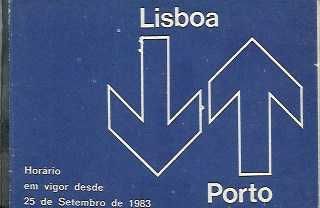 CP - COMBOIOS DE PORTUGAL - Horário antigo 1983 - Lisboa-Porto VV
