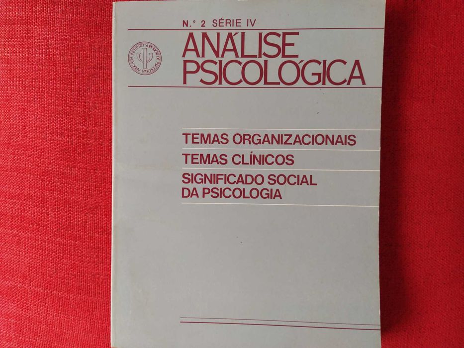 Análise Psicológica nº2 Série IV - Temas Organizacionais, Clínicos