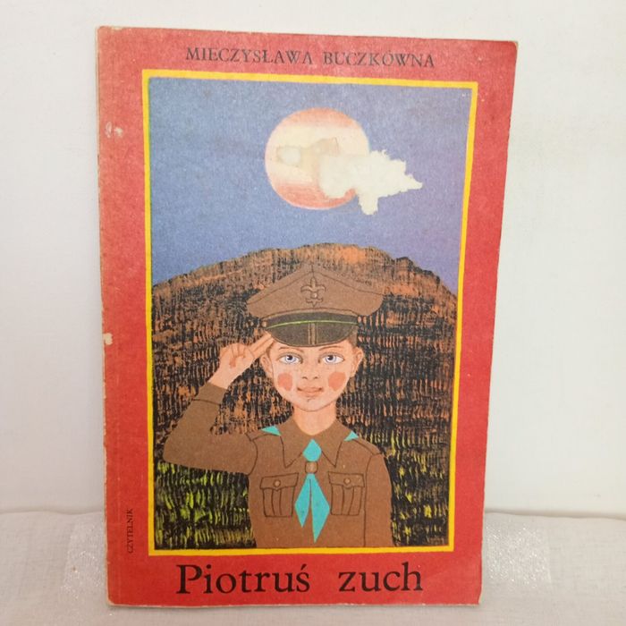 Piotruś zuch. Mieczysława Buczkówna