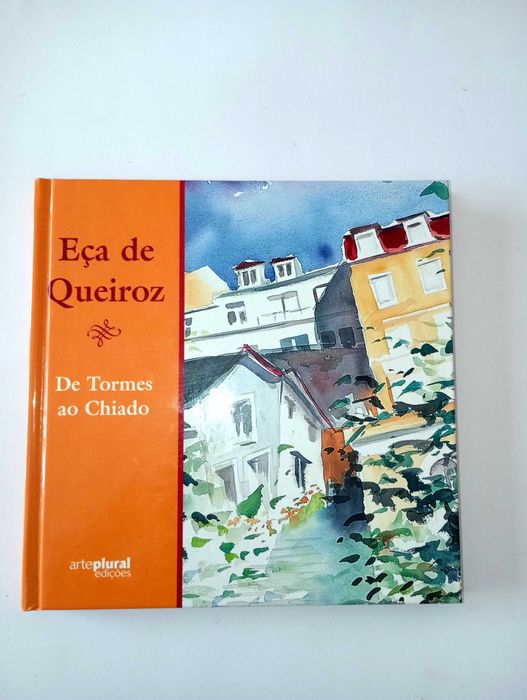 De Tornes ao Chiado - Eça de Queiroz