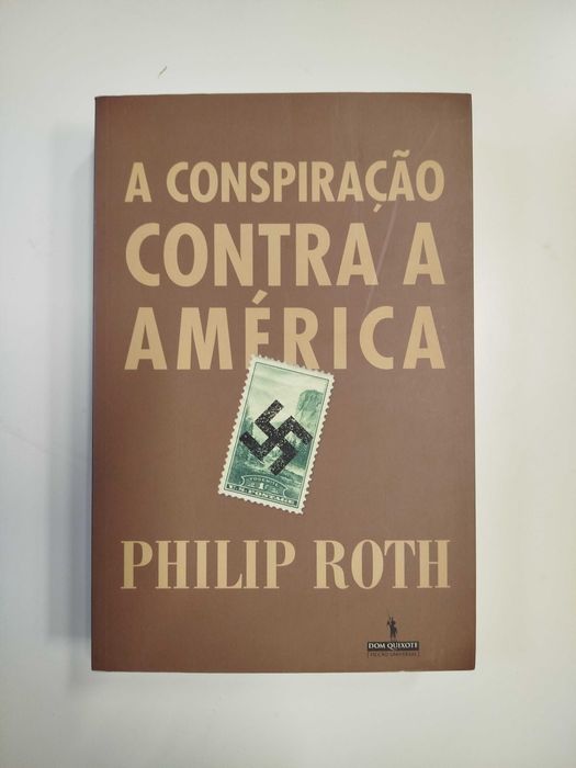A Conspiração contra a América - Philip Roth