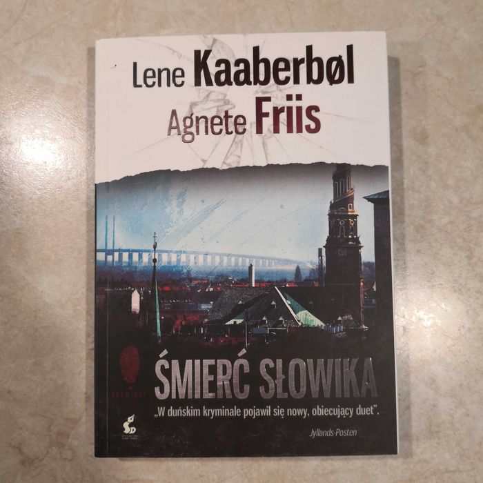 L. Kaaberbol, A. Friis - Śmierć Słowika