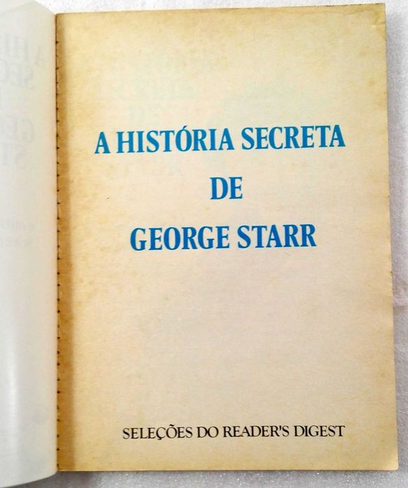 Livro A História Secreta de George Starr Alcochete • OLX Portugal