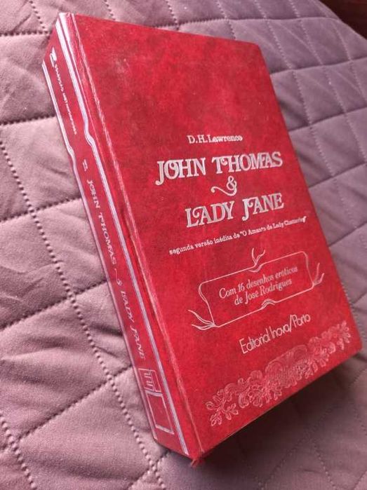 John Thomas & Lady Jane - D. H. Lawrence (O Amante de Lady Chatterley)