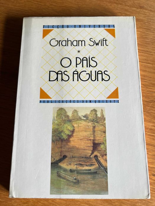 O PAÍS DAS ÁGUAS     Graham Swift