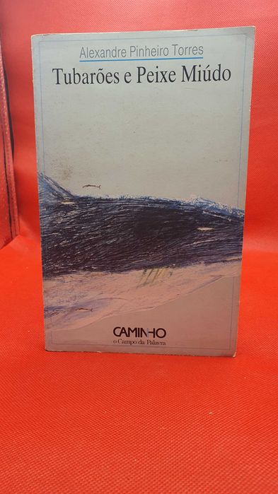 Livro - REF Part-3 - Alexandre Pinheiro Torres - Tubarões e Peixe Miúdo