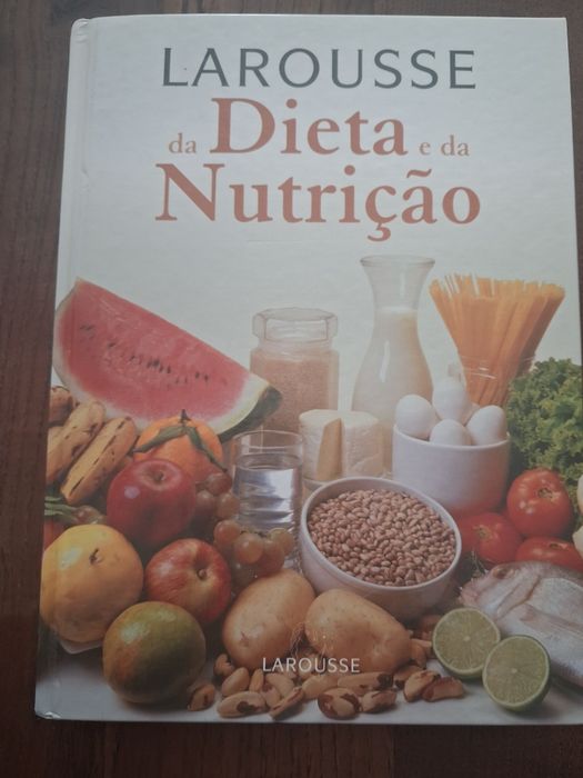Larousse da dieta e nutrição